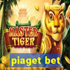 piaget bet